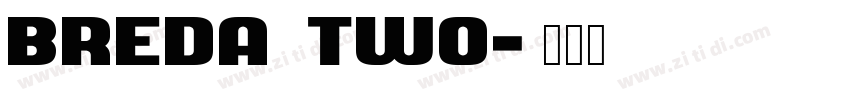 Breda Two字体转换